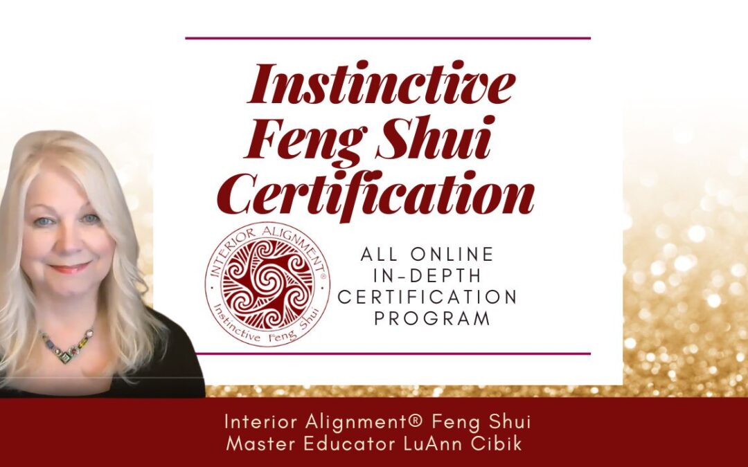 Instinctive Feng Shui Professional Certification – Interior Alignment (online) [Sept 9 – Nov 26]