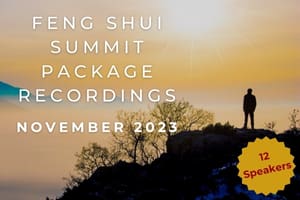 November 2023 Feng Shui Summit Recordings Package