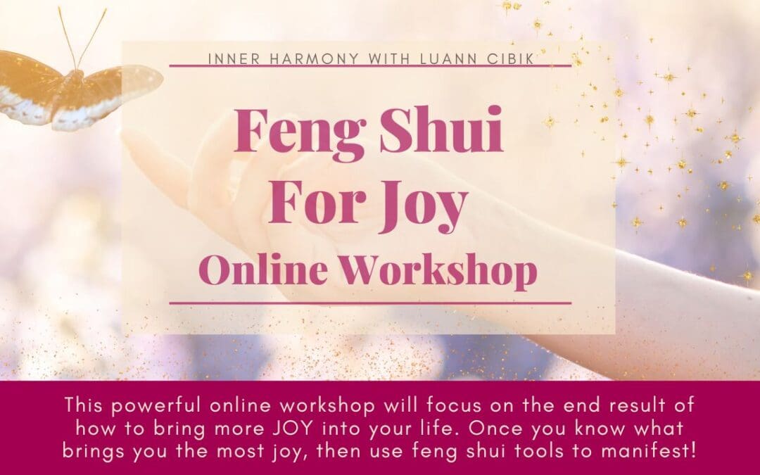 Feng Shui for Joy and Gratitude